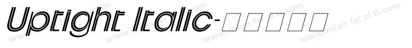 Uptight Italic字体转换